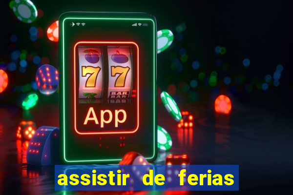assistir de ferias com o ex caribe 2023